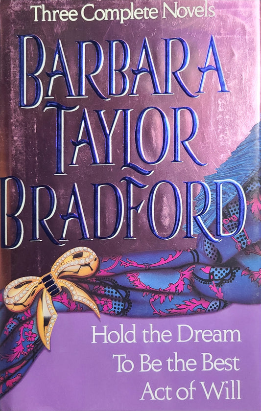 Used Hold The Dream, To Be The Best, Act Of Will By Barbara Taylor Bradford