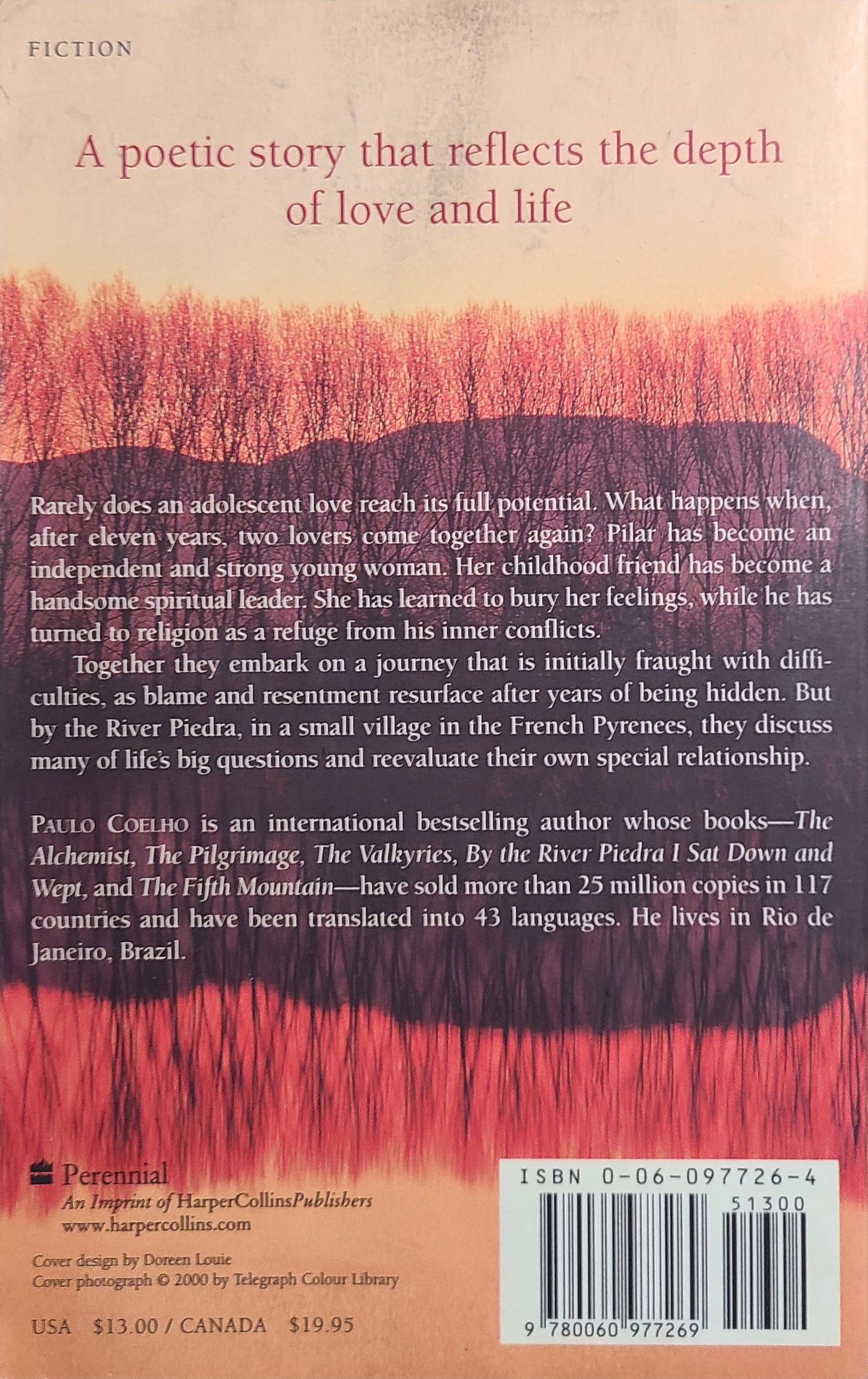 Used By The River Piedra, I Sat Down & Wept By: Paulo Coelho