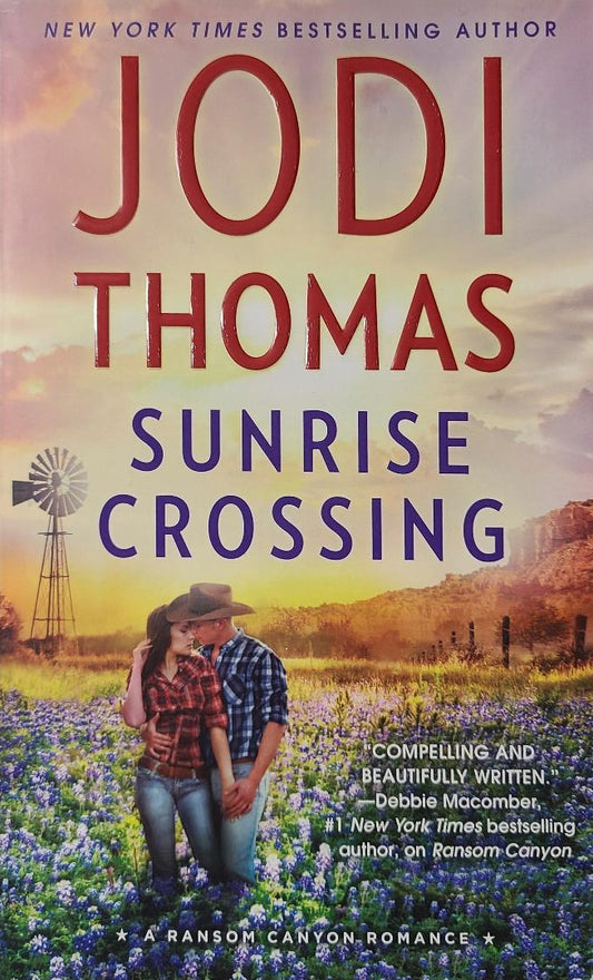 Used Sunrise Crossing By: Jodi Thomas