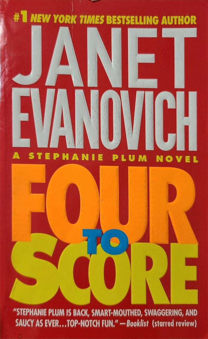 Used Four To Score By: Janet Evanovich