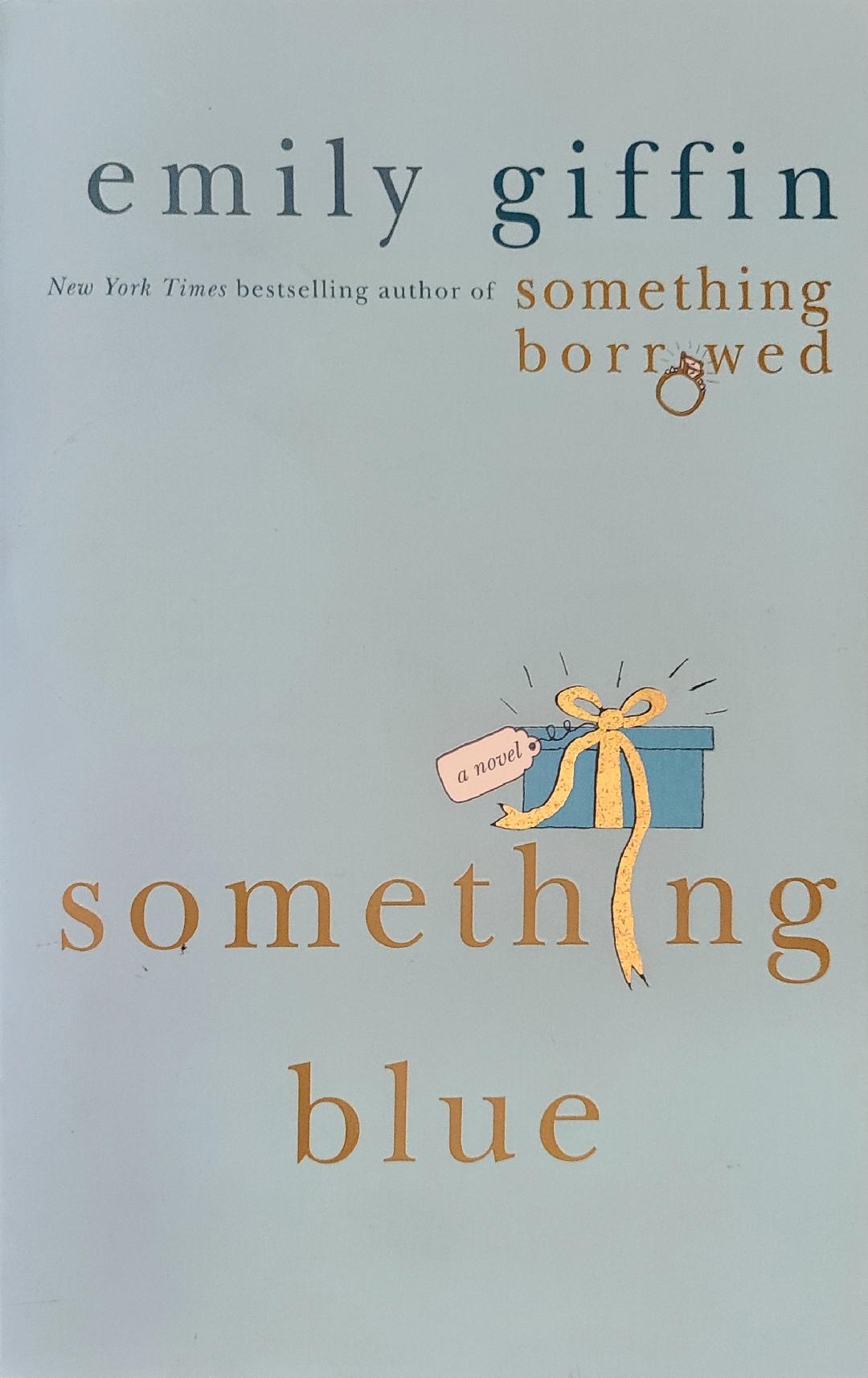 Used Something Blue By: Emily Giffin