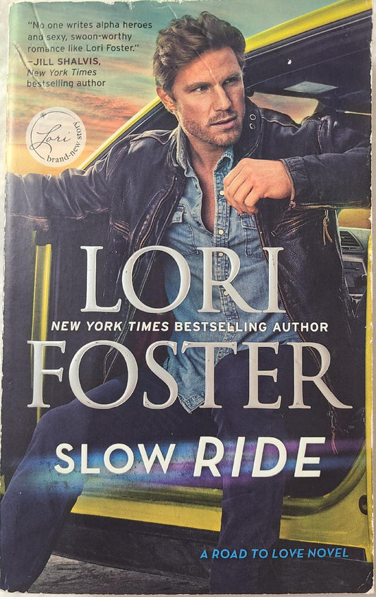 Used Slow Ride By: Lori Foster