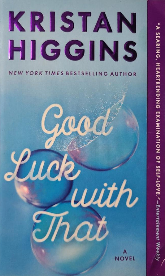 Used Good Luck With That By: Kristan Higgins