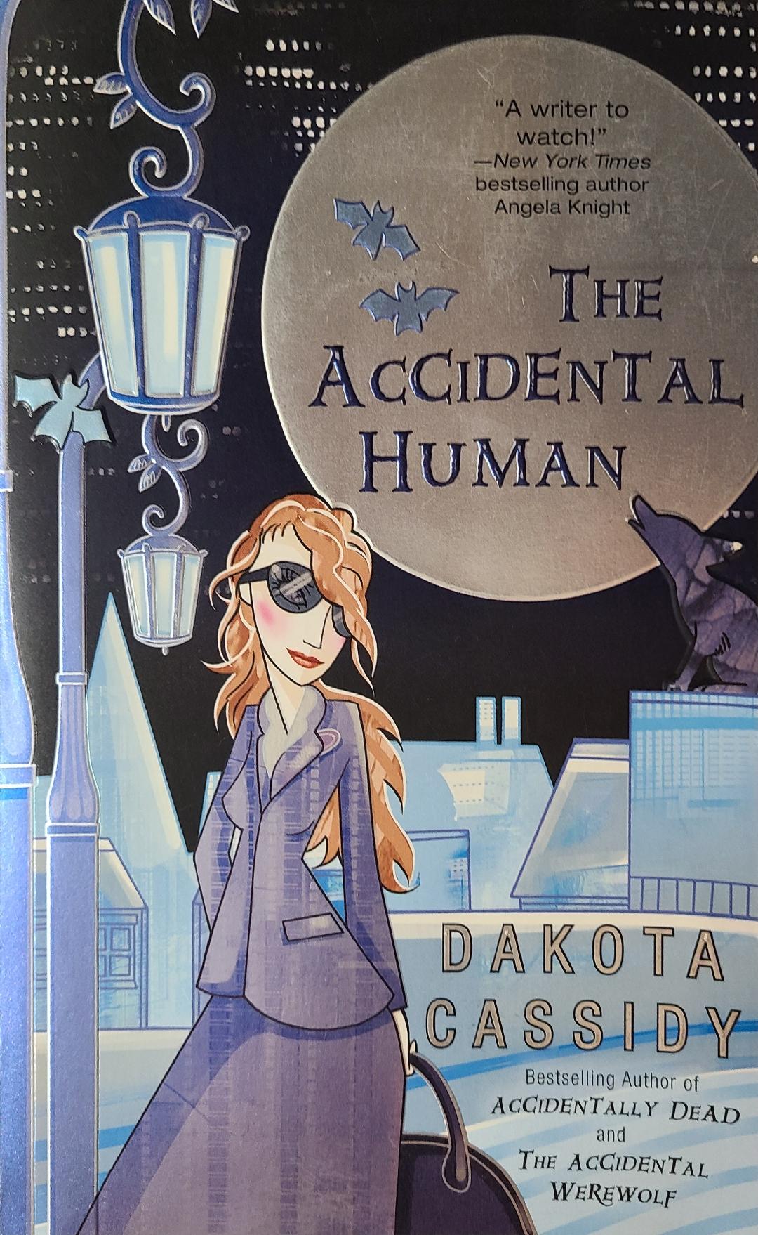 Used The Accidental Human By: Dakota Cassidy