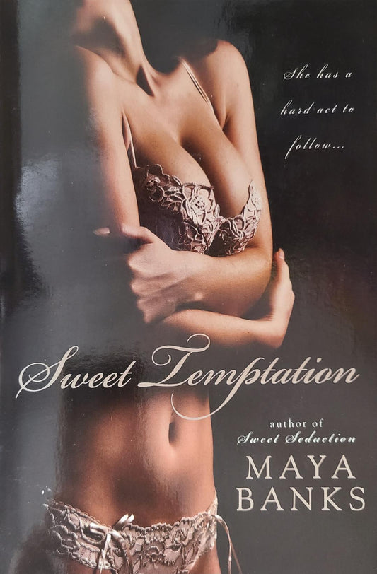 Used Sweet Temptation By: Maya Banks