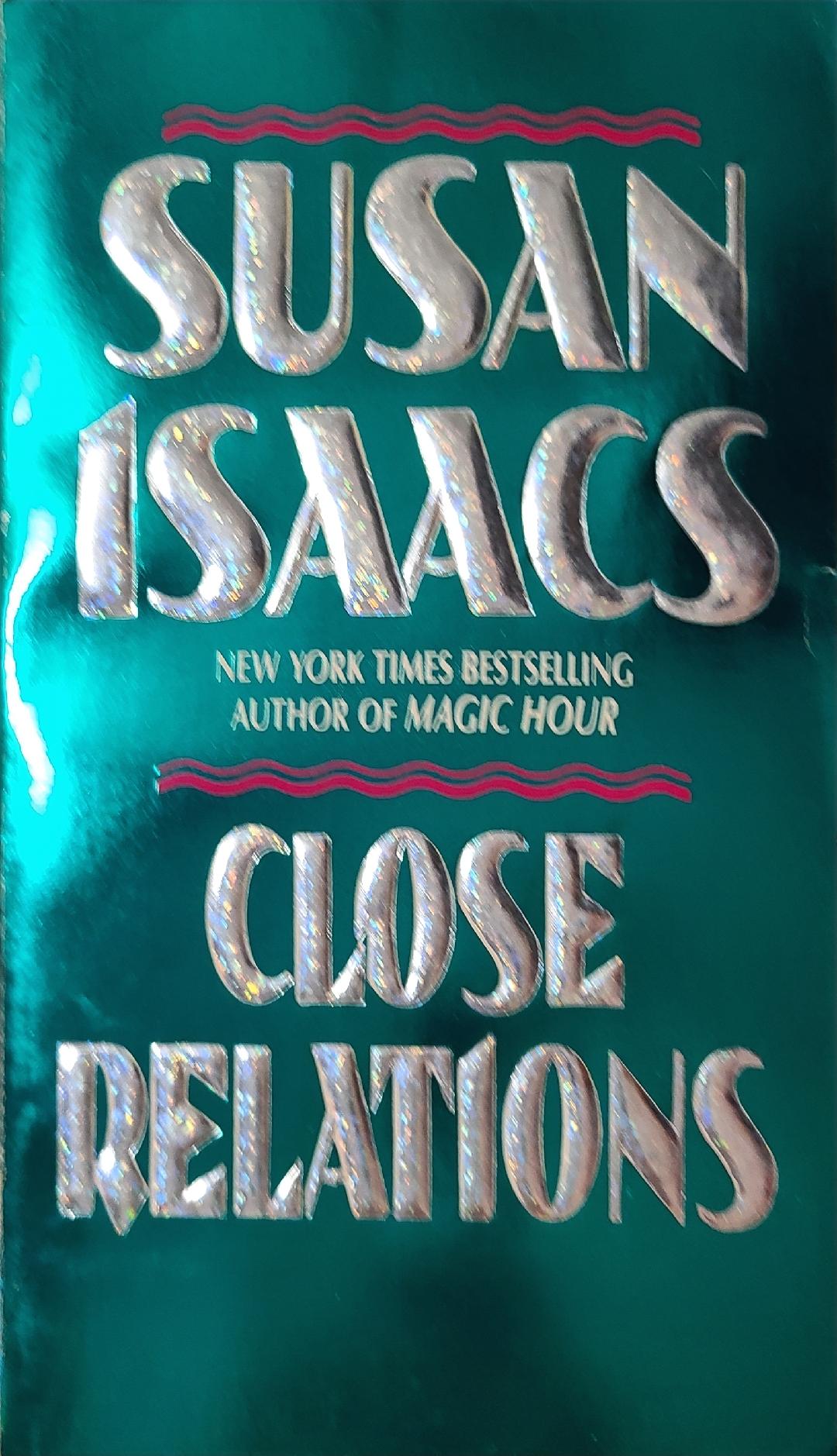 Used Close Relations By: Susan Isaacs