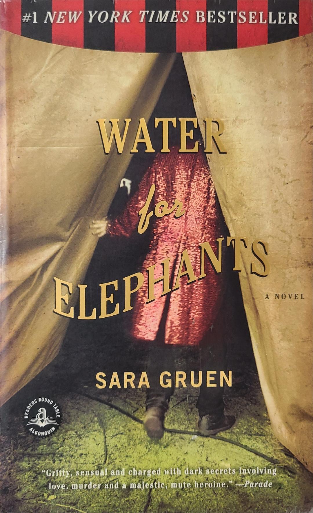 Used Water For Elephants By: Sara Gruen