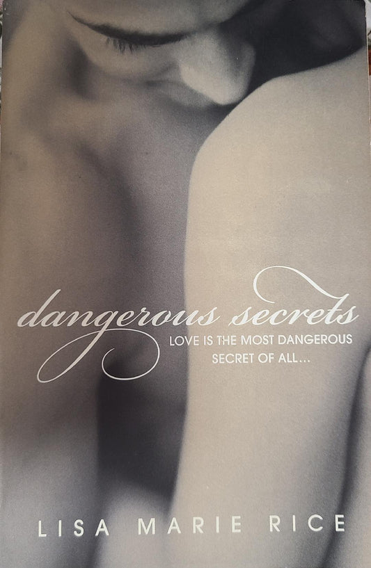 Used Dangerous Secrets By: Lisa Marie Rice