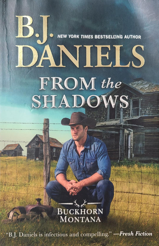 Used From The Shadows By: B.J. Daniels