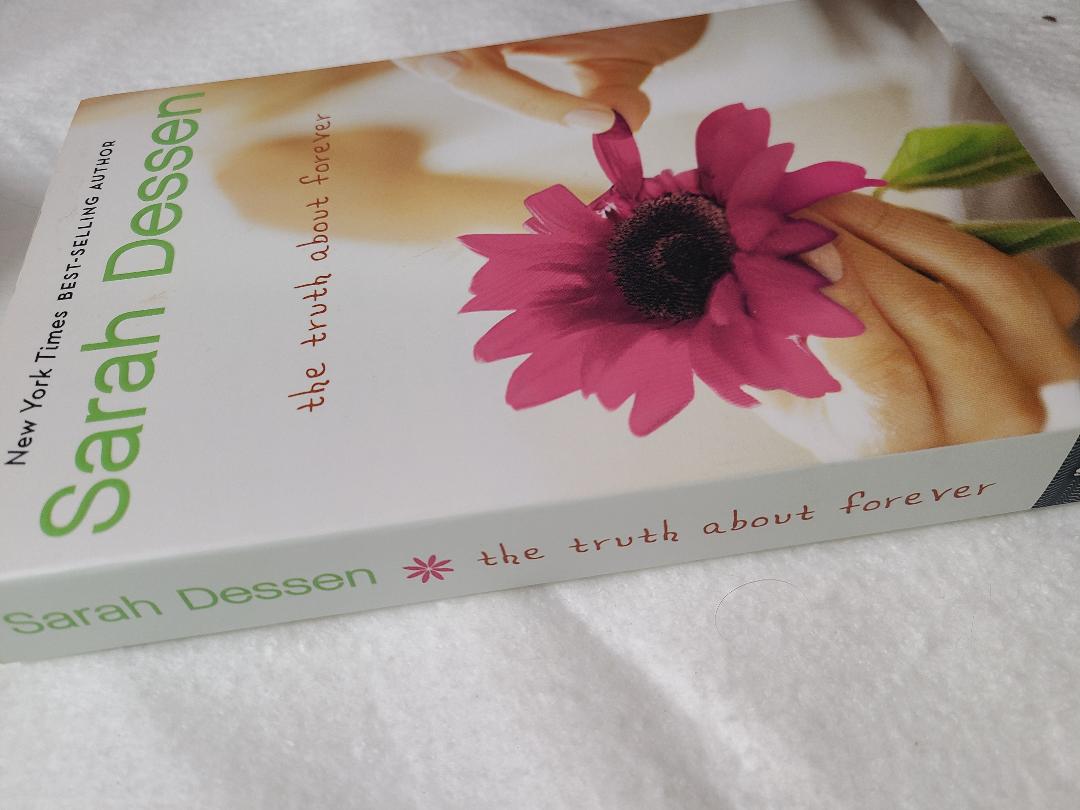 Used The Truth About Forever By: Sarah Dessen