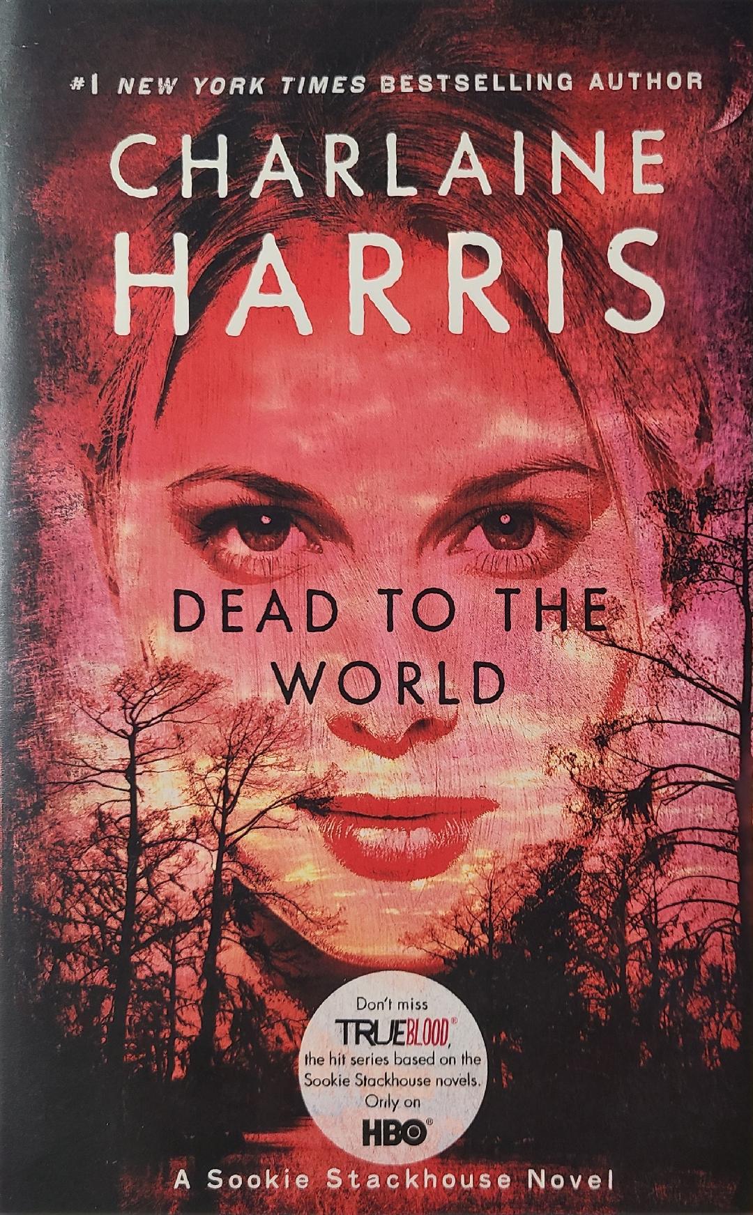 Used Dead To The World By: Charlaine Harris