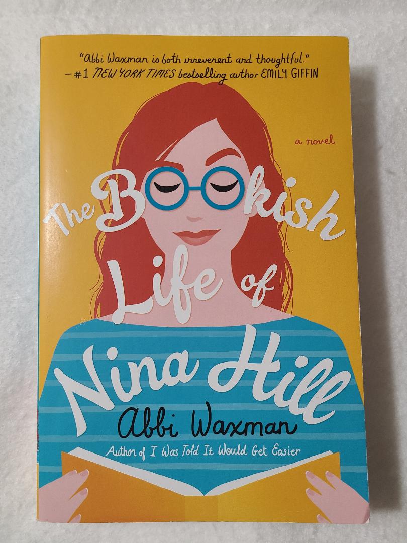 Used First Edition The Bookish Life of Nina Hill By: Abbi Waxman